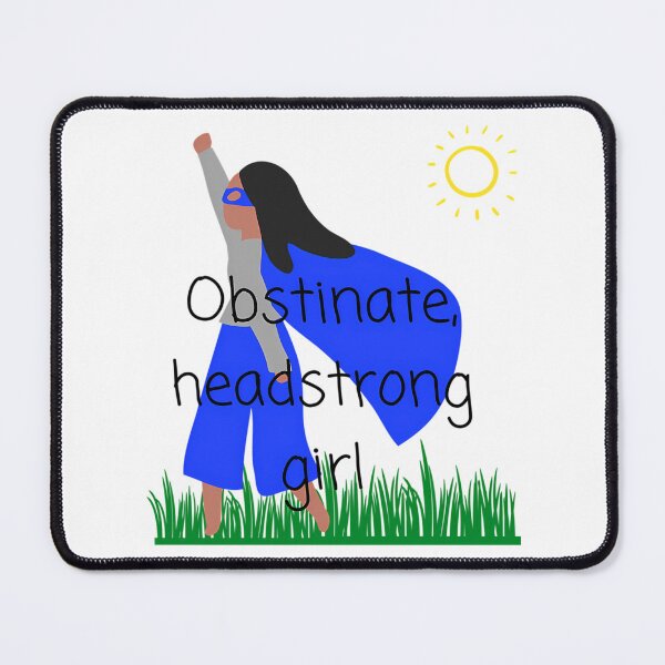 Item preview, Obstinate Headstrong Girl designed and sold by antionegara.