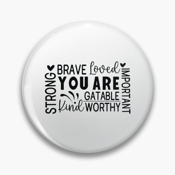 Item preview, You Are Brave Loved Strong Important Kind Worthy - Motivational Quotes Retro Vintage Aesthetic Gift designed and sold by FuzionRaptor.