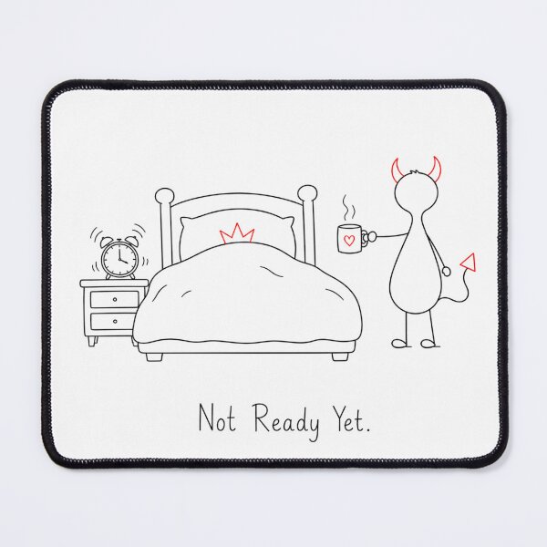 Item preview, Not Ready Yet. | Funny Motivational Quote | Princess & Devil Minimalist Line Art designed and sold by byMosia.