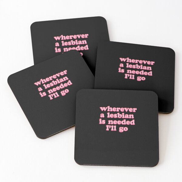 Item preview, Wherever a lesbian is needed I'll go designed and sold by BritySpear.