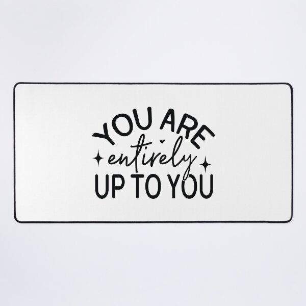 Item preview, You Are Entirely Up To You - Motivational Quotes Retro Vintage Aesthetic Hustle Mindset Gift designed and sold by FuzionRaptor.