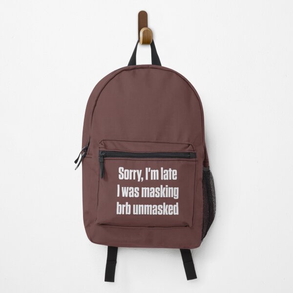 Item preview, Sorry I'm Late I Was Masking Autistic Humor designed and sold by Notty DOT.