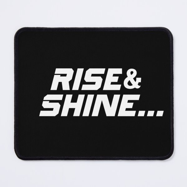 Item preview, Rise and shine T shirt designed and sold by AnanthDesign.