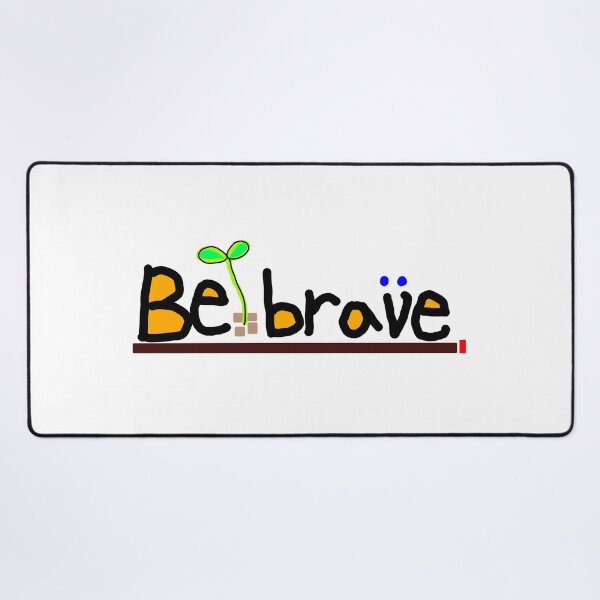 Item preview, Be Brave!  designed and sold by neowana.