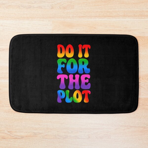 Item preview, Do It For The Plot Quote designed and sold by ExploreAura Studio.