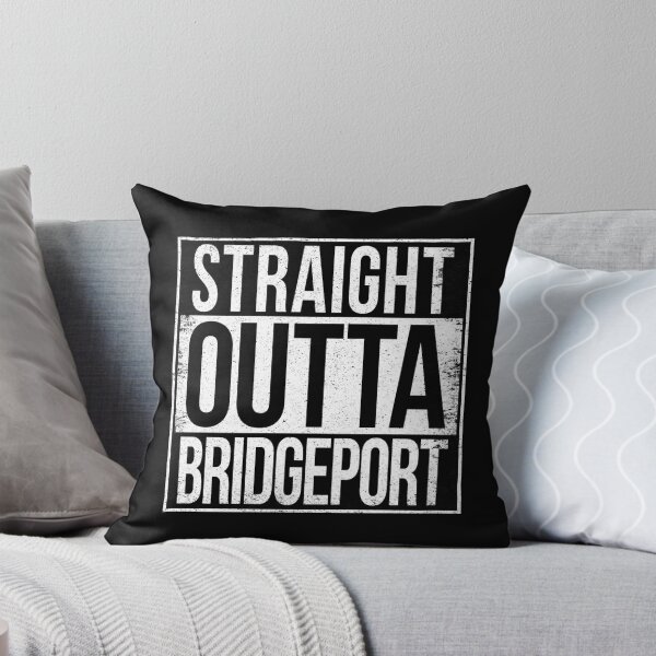 Item preview, STRAIGHT OUTTA BRIDGEPORT designed and sold by Bruiserstang.