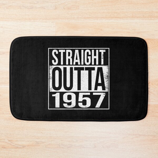 Item preview, STRAIGHT OUTTA 1957 designed and sold by Bruiserstang.