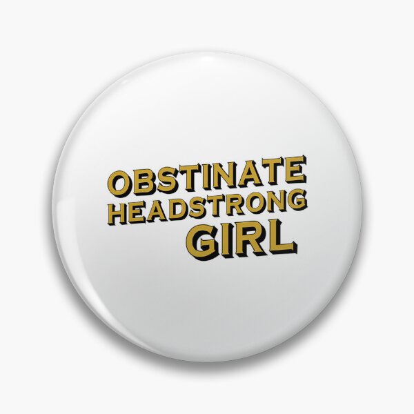 Item preview, Obstinate Headstrong Girl (Pride  Prejudice) - Black  Gold Effect designed and sold by rodyauscaklo.
