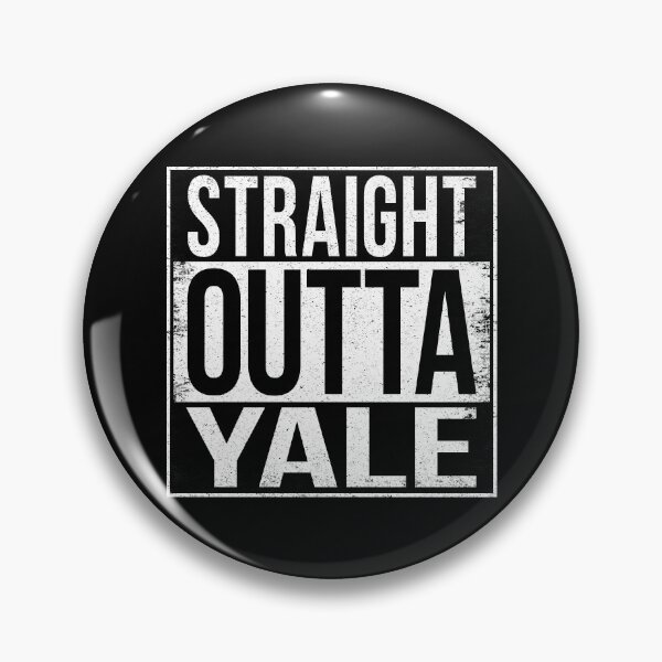 Item preview, STRAIGHT OUTTA YALE designed and sold by Bruiserstang.