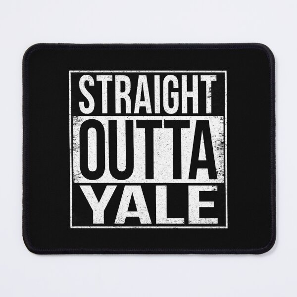 Item preview, STRAIGHT OUTTA YALE designed and sold by Bruiserstang.