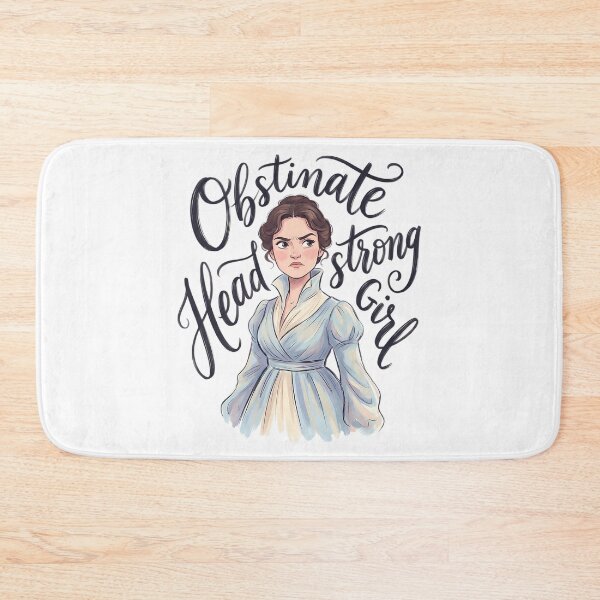 Item preview, Obstinate Headstrong Girl Angry Elizabeth Bennet Graphic designed and sold by rodyauscaklo.