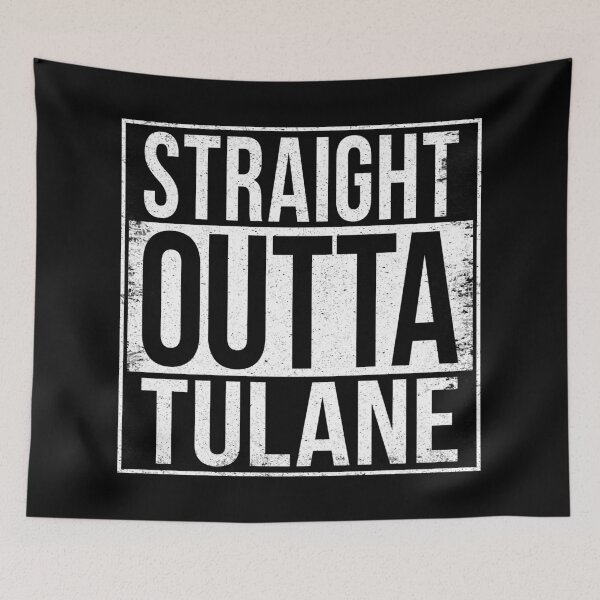 Item preview, STRAIGHT OUTTA TULANE designed and sold by Bruiserstang.