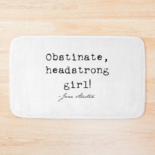 Item preview, Obstinate Headstrong Girl Jane Austen  designed and sold by rodyauscaklo.