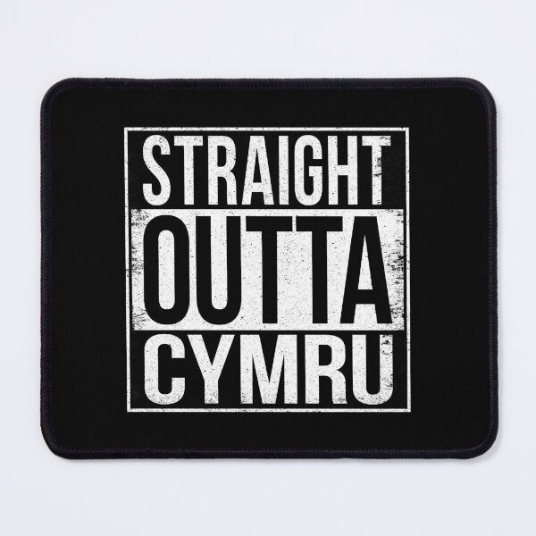Item preview, STRAIGHT OUTTA CYMRU designed and sold by Bruiserstang.