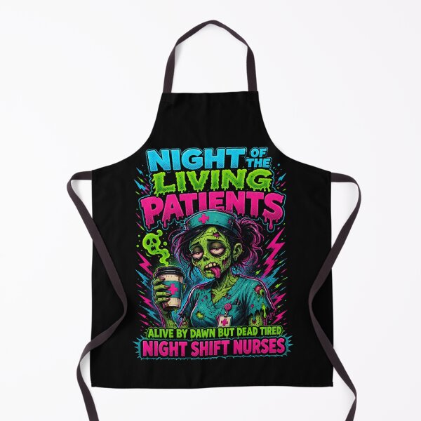 Item preview, Night of the Living Patients Night Shift Nurse Humor designed and sold by Victor Shadehorn.
