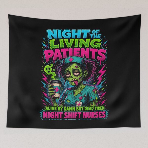 Item preview, Night of the Living Patients Night Shift Nurse Humor designed and sold by Victor Shadehorn.