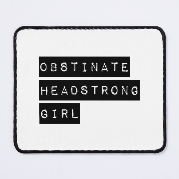 Item preview, Obstinate Headstrong Girl designed and sold by rodyauscaklo.