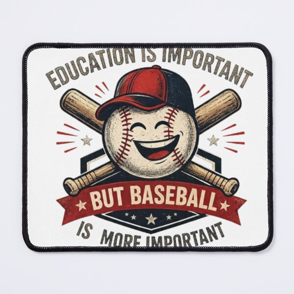 Item preview, Funny baseball quote - Education is important, but baseball is more important designed and sold by LabProShop.
