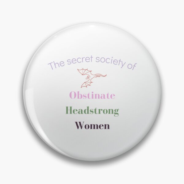 Item preview, Obstinate Headstrong Women designed and sold by rodyauscaklo.