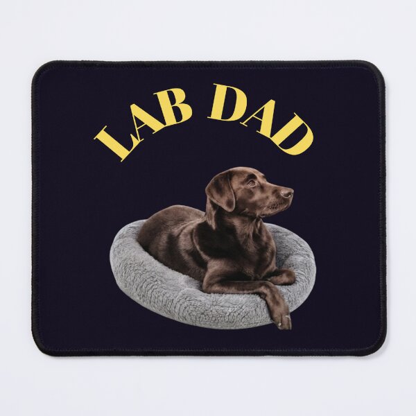 Item preview, CHOCOLATE BROWN LABRADOR RETRIEVER - LAB DAD designed and sold by PRINTSCHARMINGM.