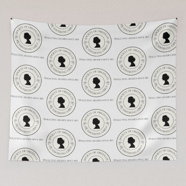 Item preview, Society Of Obstinate Headstrong Girls Est. 1813 designed and sold by rodyauscaklo.
