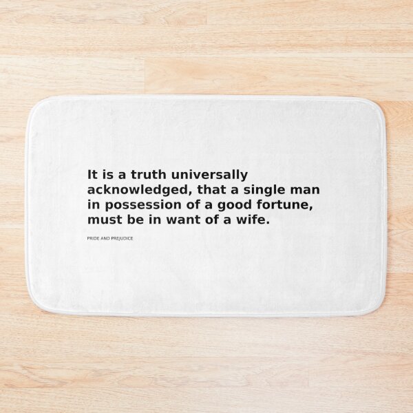 Item preview, "It is a truth universally acknowledged, that a single man in. designed and sold by DECORBS.