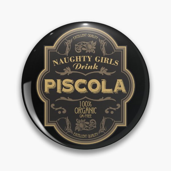 Item preview, Naughty Girls Drink Piscola designed and sold by helenacooper.