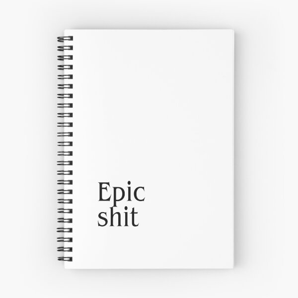 Item preview, Epic shit inside designed and sold by K.skadee.
