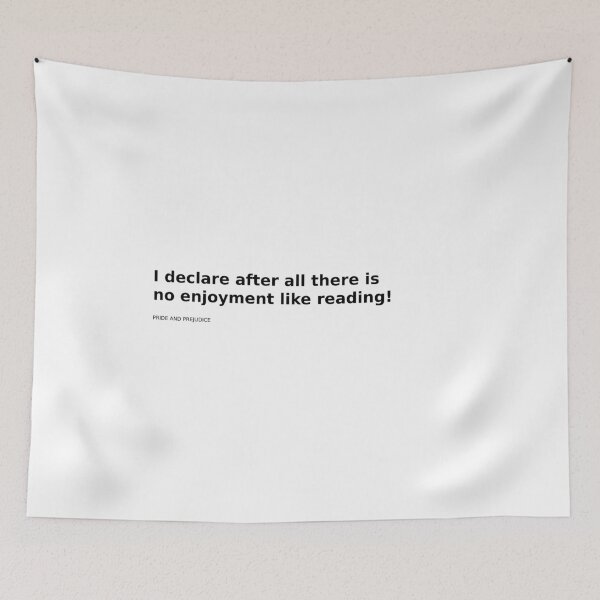 Item preview, ? "I declare after all there is no enjoyment like reading!..." — Jane Austen Wall Art designed and sold by maxshope.