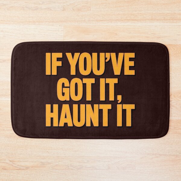Item preview, If You've Got It Haunt It Funny Halloween Quote Shirt designed and sold by Raw Tigers.