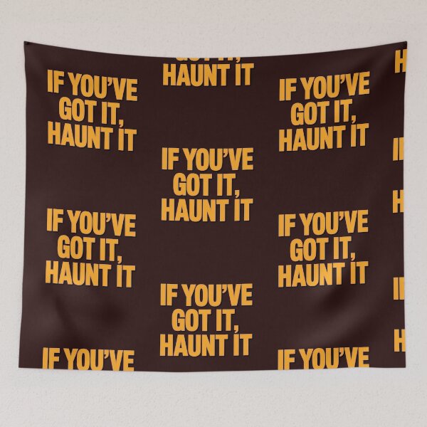 Item preview, If You've Got It Haunt It Funny Halloween Quote Shirt designed and sold by Raw Tigers.
