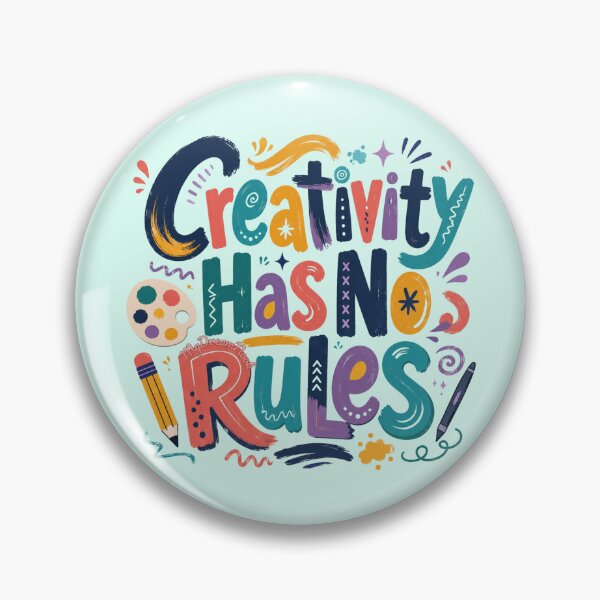 Item preview, Creativity Has No Rules Colorful Artist Quote designed and sold by My Dream Nook.