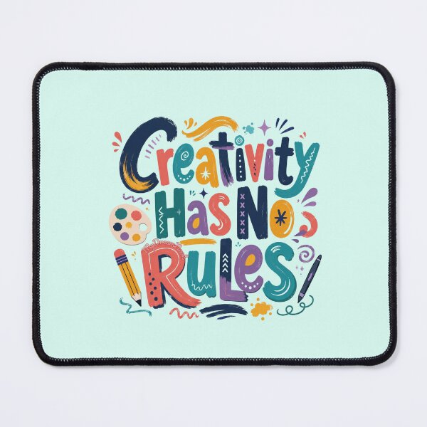 Item preview, Creativity Has No Rules Colorful Artist Quote designed and sold by My Dream Nook.
