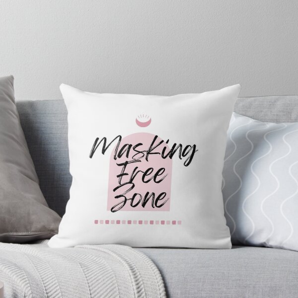 Item preview, Masking Free Zone, Neurodivergency designed and sold by TroppoWellness.
