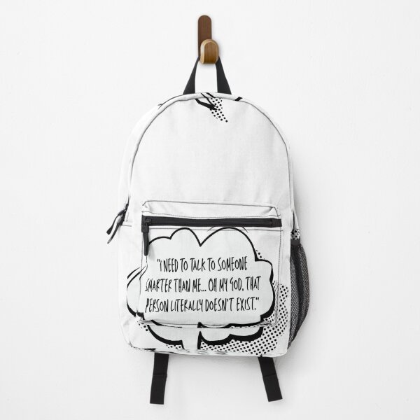 Item preview, Thought cloud comic: I need to talk to someone smarter than me... Oh my God, that person literally doesn't exist. designed and sold by infinitearte.