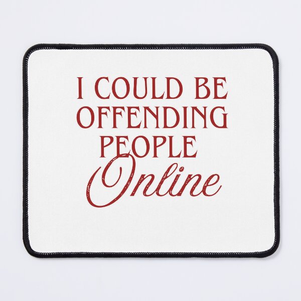 Item preview, Offending people designed and sold by K.skadee.