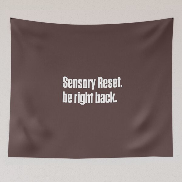 Item preview, Sensory Reset Be Right Back Neurodivergent Gift designed and sold by Notty DOT.