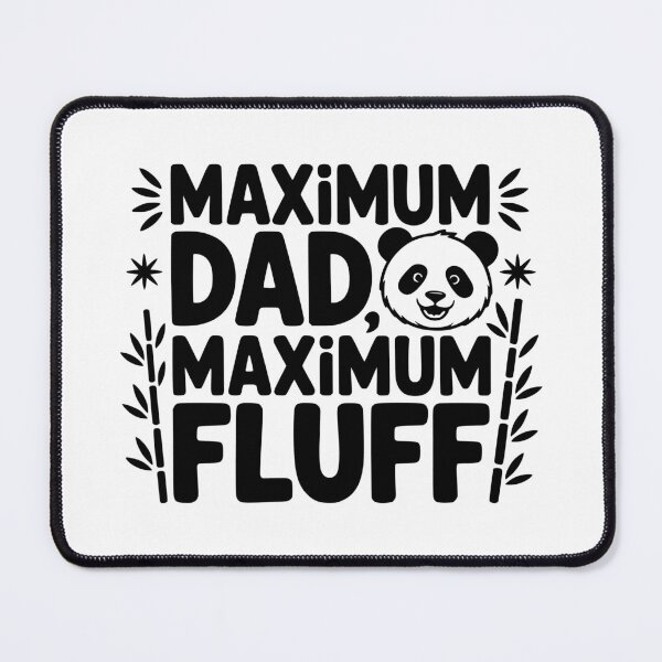 Item preview, Maximum Dad Maximum Fluff designed and sold by theartfulaspie.
