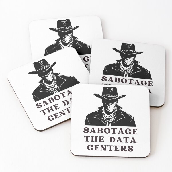 Item preview, Sabotage The Data Centers designed and sold by NoKingsNoCrowns.