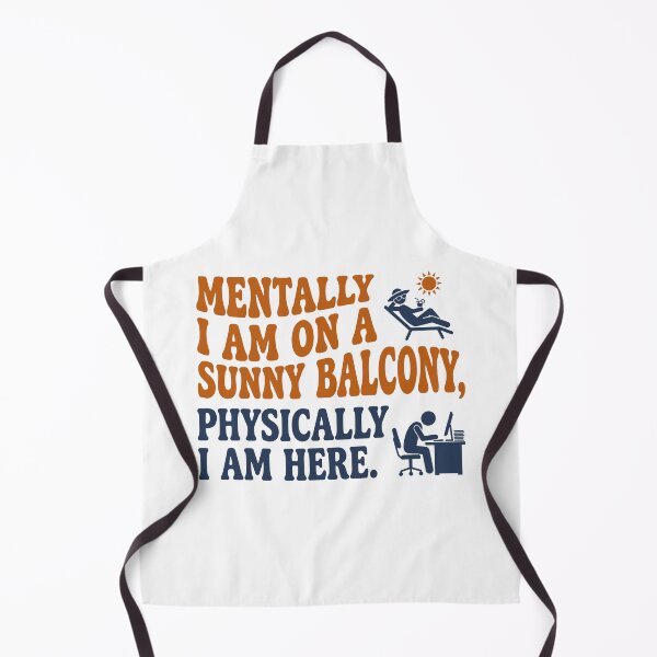 Item preview, Mentally I Am On A Sunny Balcony - Funny Office Work Humor T-Shirt designed and sold by TontikDesign.