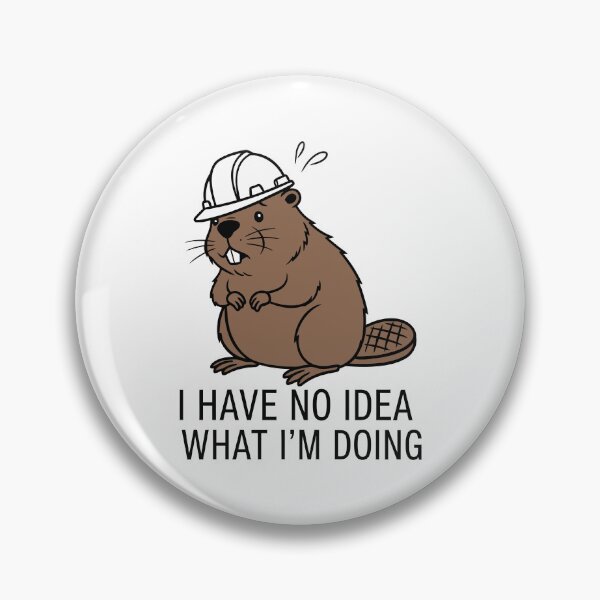Item preview, Funny Beaver Hard Hat - I Have No Idea What I'm Doing designed and sold by Amir Faysal.
