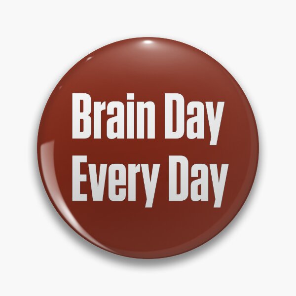 Item preview, Brain Day Every Day Neurodivergent ADHD Overthinker  designed and sold by Notty DOT.