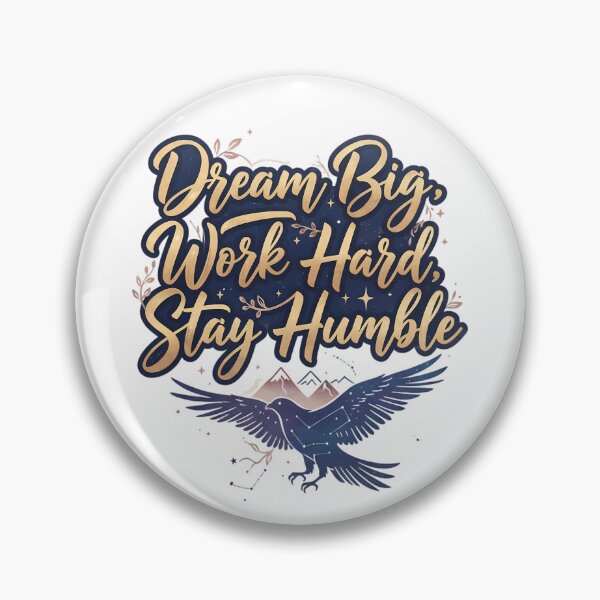 Item preview, Dream Big Work Hard Stay Humble Calligraphy Bird Illustration designed and sold by Exquisite Design Studio „Paculówka”.