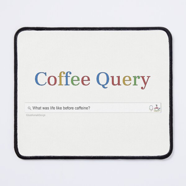 Item preview, Coffee Query: Life Before Caffeine designed and sold by JustAsmahDesign.