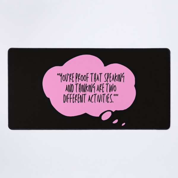 Item preview, You're proof that speaking and thinking are two different activities meme designed and sold by infinitearte.