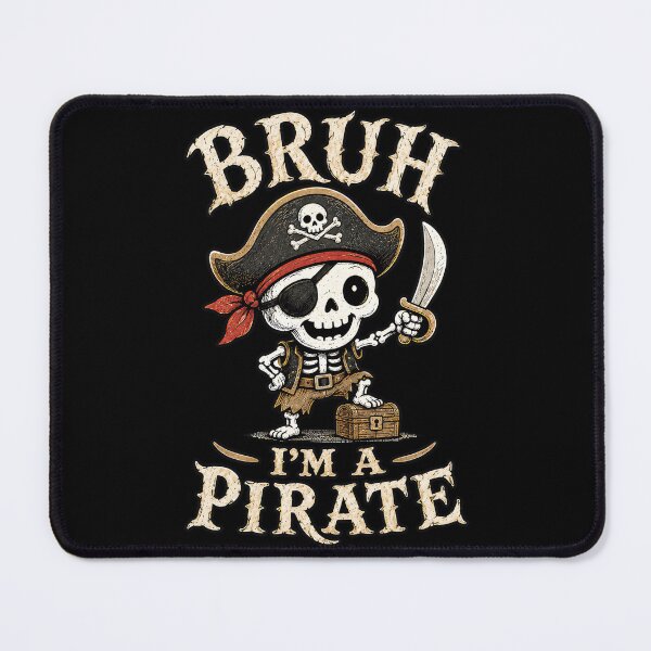 Item preview, Bruh I'M A Pirate Skeleton Captain Halloween Humor designed and sold by Arens ★★★★★.