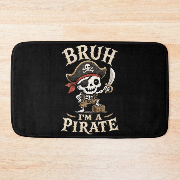 Item preview, Bruh I'M A Pirate Skeleton Captain Halloween Humor designed and sold by Arens ★★★★★.
