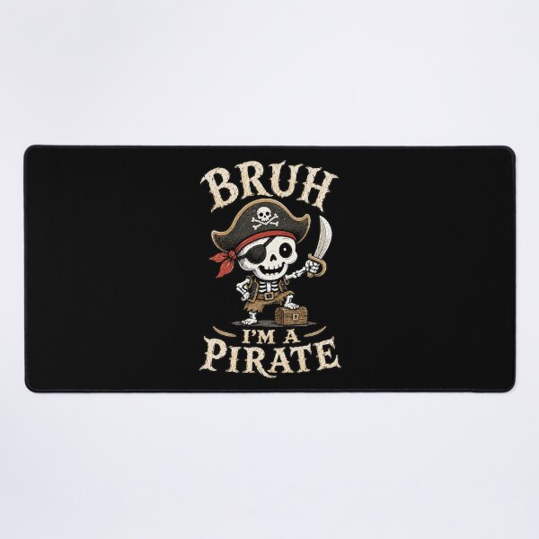 Item preview, Bruh I'M A Pirate Skeleton Captain Halloween Humor designed and sold by Arens ★★★★★.