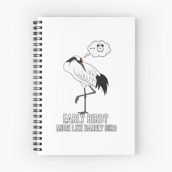 Item preview, Early Bird More Like Barely Bird - Funny Crane Sleep Humor designed and sold by Amir Faysal.