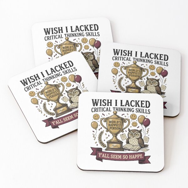 Item preview, Wish I Lacked Critical Thinking Skills Funny Intellectual Quote Design designed and sold by get55shirt.
